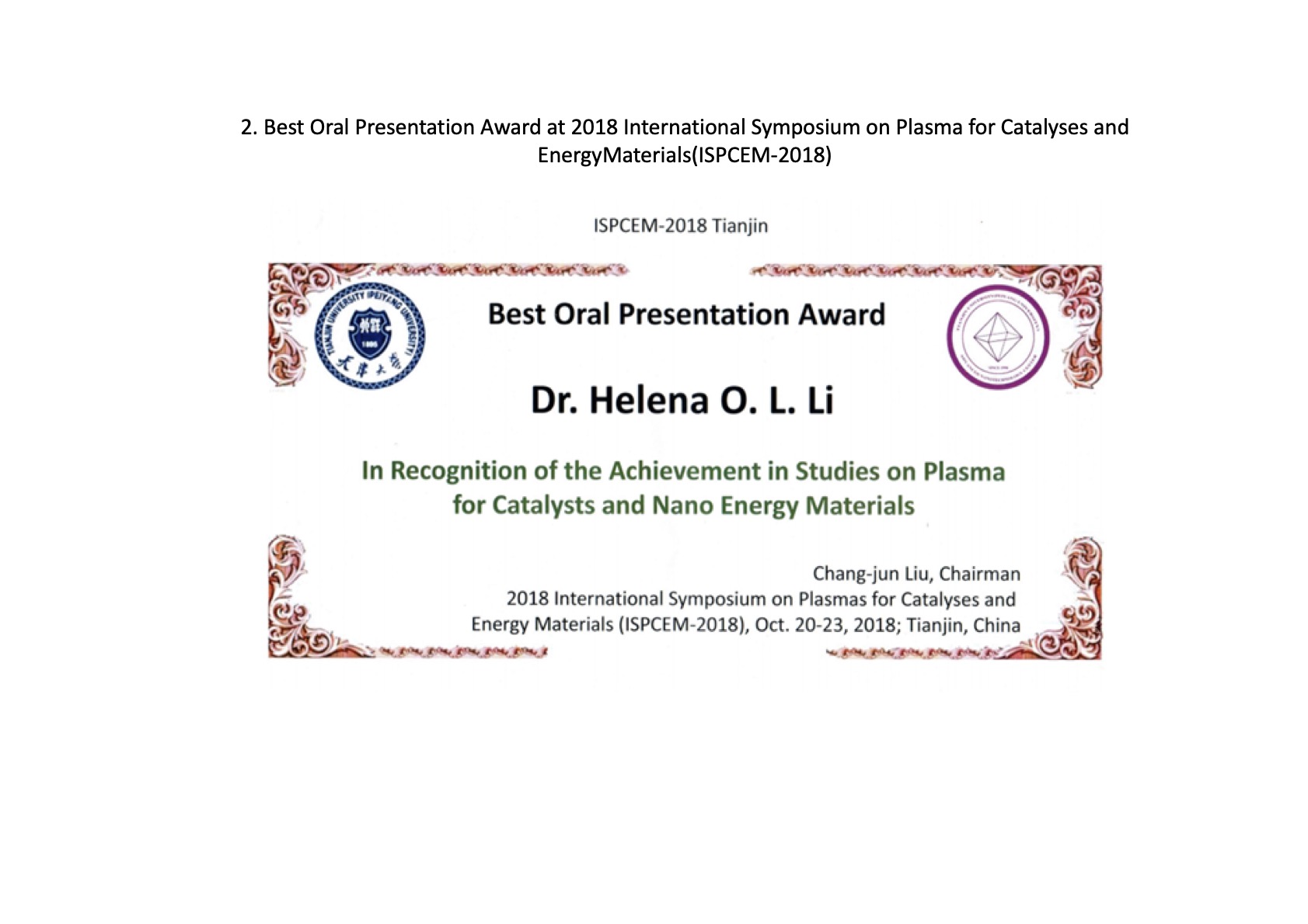 2. Best Oral Presentation Award at 2018 International Symposium on Plasma for Catalyses and Energy Materials(ISPCEM-2018)