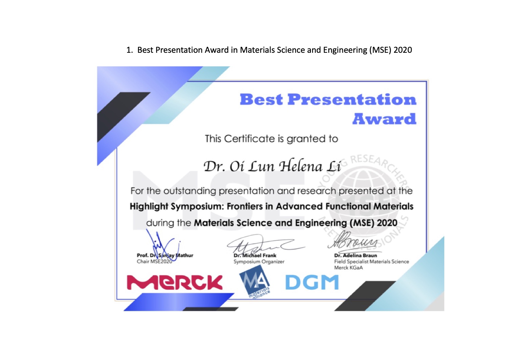 1. Best Presentation Award in Materials Science and Engineering (MSE) 2020