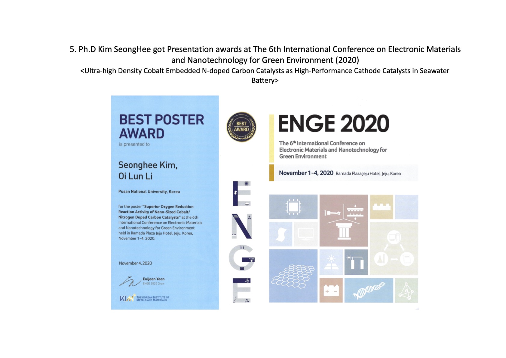 5. Ph.D. Kim SeongHee got Presentation awards at The 6th International Conference on Electronic Materials and Nanotechnology for Green Environment (2020) 